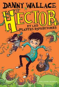Hector et les plantes espionivores