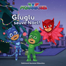 Gluglu sauve Noël !
