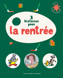 3 histoires pour la rentrée