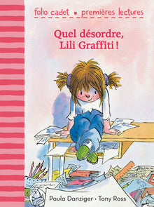 Quel désordre, Lili Graffiti!