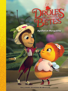 Drôles de petites bêtes - Apollon et Marguerite