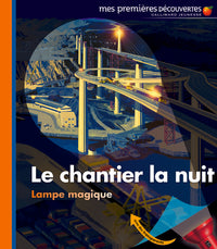 Le chantier la nuit