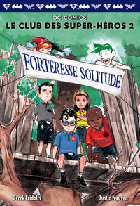 Forteresse Solitude