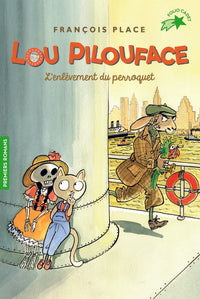 Lou Pilouface 2 : L'enlèvement du perroquet