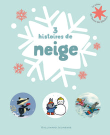 3 histoires de neige