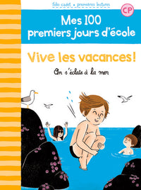 100 premiers jours - Vive les vacances