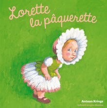Lorette la pâquerette