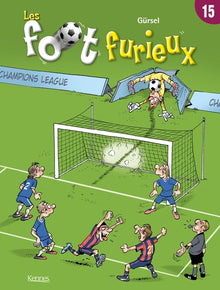 Les foot furieux, tome 15