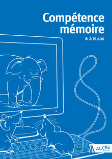Compétence mémoire 6 à 8 ans