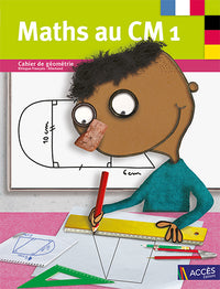 Maths au CM1 Cahier de géométrie