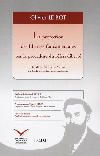 La protection des libertés fondamentales par la procédure du référé-liberté