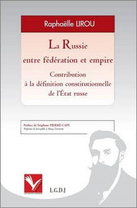 La Russie entre Fédération et Empire