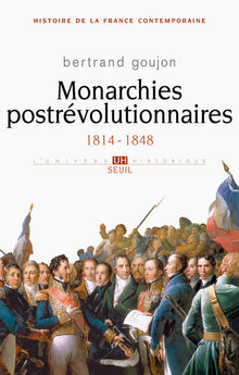 Monarchies postrevolutionnaires, 1814-1848