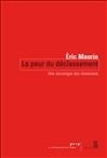 La Peur du déclassement: Une sociologie des récessions