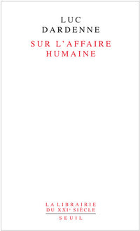 Sur l'affaire humaine