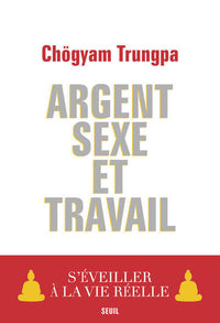 Argent, sexe et travail