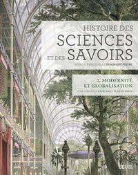 Histoire des sciences et des savoirs, tome 2