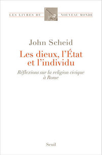 Les dieux, l'État et l'individu