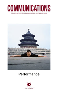 Communications, n°92. Performance. Le corps exposé.
