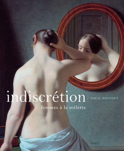 Indiscrétion: Femmes à la toilette