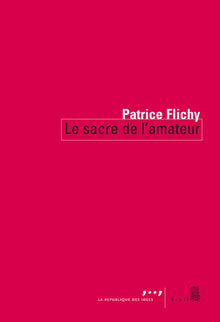 Le sacre de l'amateur