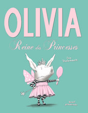Olivia, reine des princesses