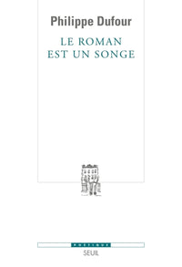 Le roman est un songe