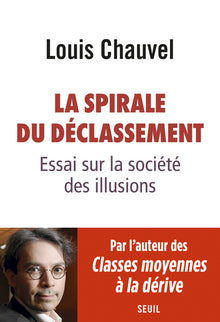 La spirale du déclassement