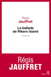 La Ballade de Rikers Island
