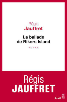 La ballade de Rikers Island
