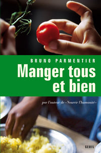 Manger tous et bien