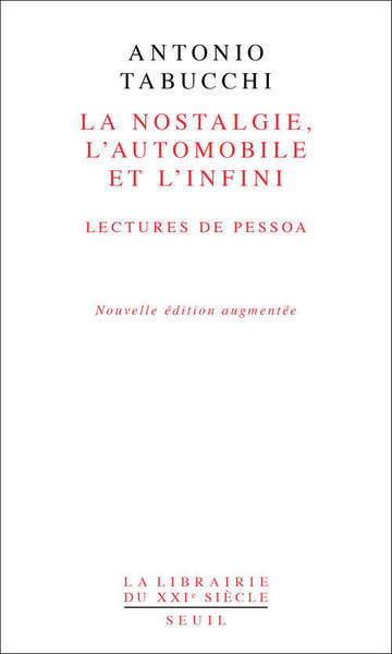 La nostalgie, l'automobile, l'infini. Lectures de Pessoa