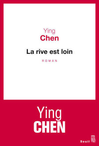 La rive est loin