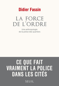 La force de l'ordre