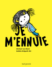 Je m'ennuie!