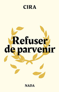 Refuser de parvenir