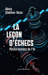La leçon d'échecs: Petite histoire de l'IA