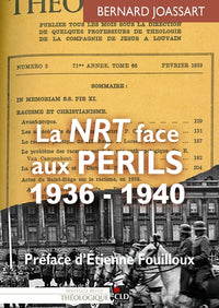 La NRT face aux périls, 1936-1940