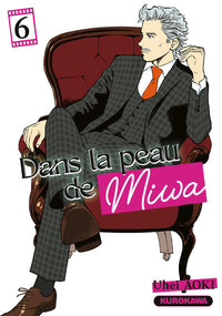 Dans la peau de Miwa - tome 6