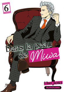 Dans la peau de Miwa - tome 6