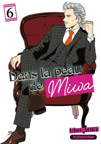 Dans la peau de Miwa - tome 6