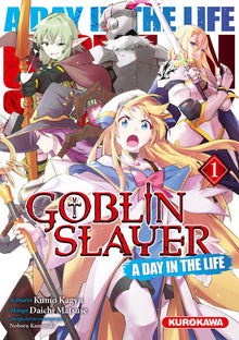 Goblin Slayer - A Day in the Life - tome 1