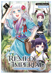 Remède impérial - L'étrange médecin de la cour - Tome 5