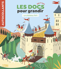 Docs pour grandir château fort