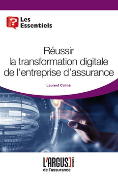 Réussir la transformation digitale de l'entreprise