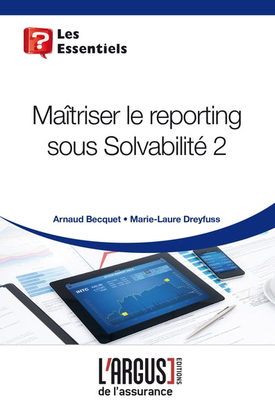 Maîtriser le reporting sous Solvabilité 2