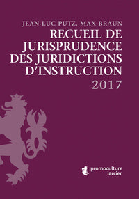 Recueil de jurisprudence des juridictions d'instruction
