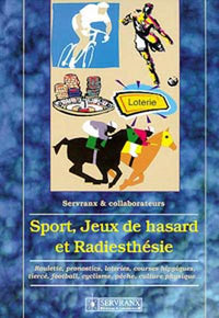 Sport, jeux de hasard et radiesthésie
