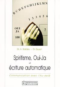 Spiritisme, oui-ja et écriture automatique