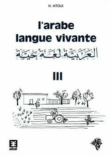 L'arabe, langue vivante, tome 3